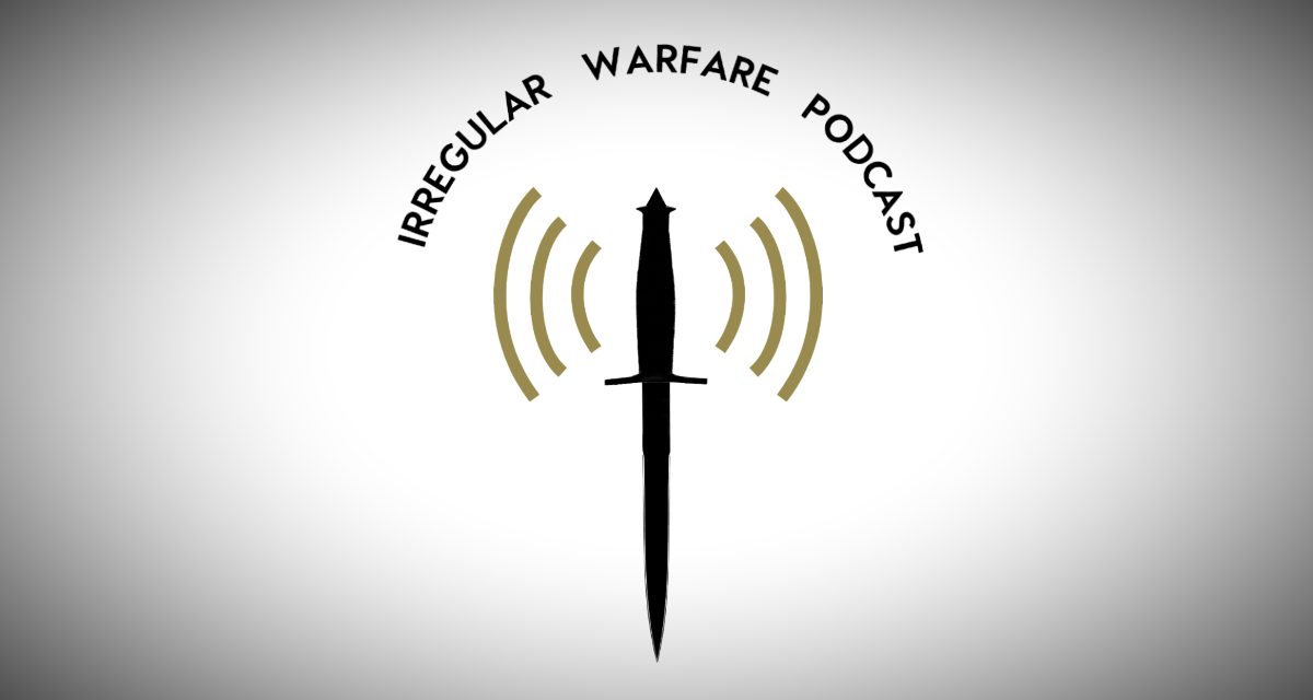 The Irregular Warfare Podcast is Looking for a New Team Member!
