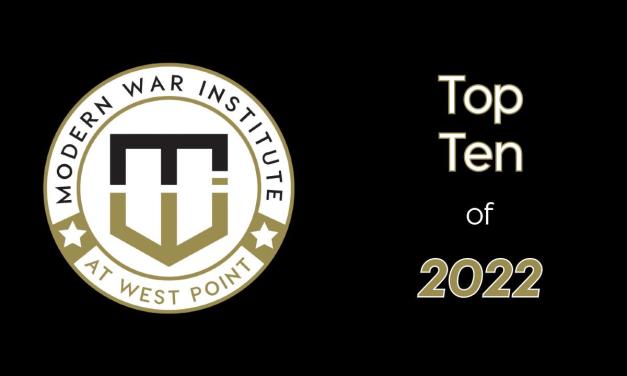 The MWI Top Ten: Our Most Read Articles of 2022