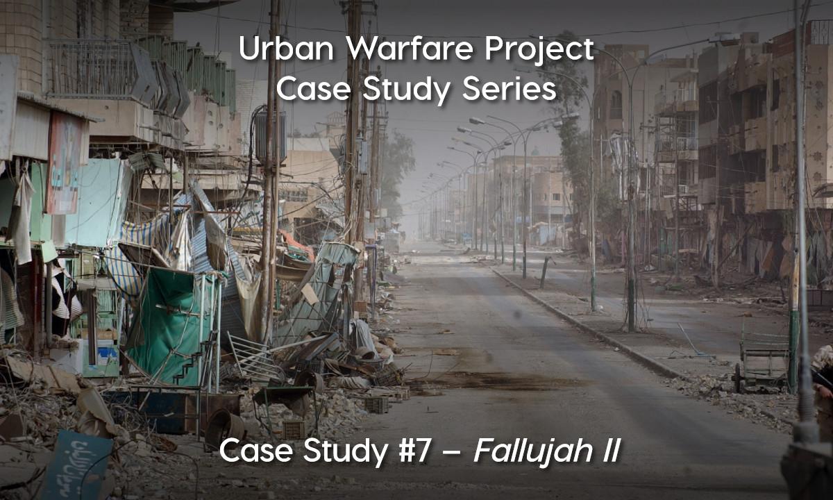 Urban Warfare Case Study #7: Second Battle of Fallujah - Modern War  Institute