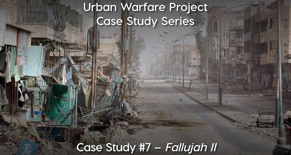 Urban Warfare Case Study #7: Second Battle of Fallujah