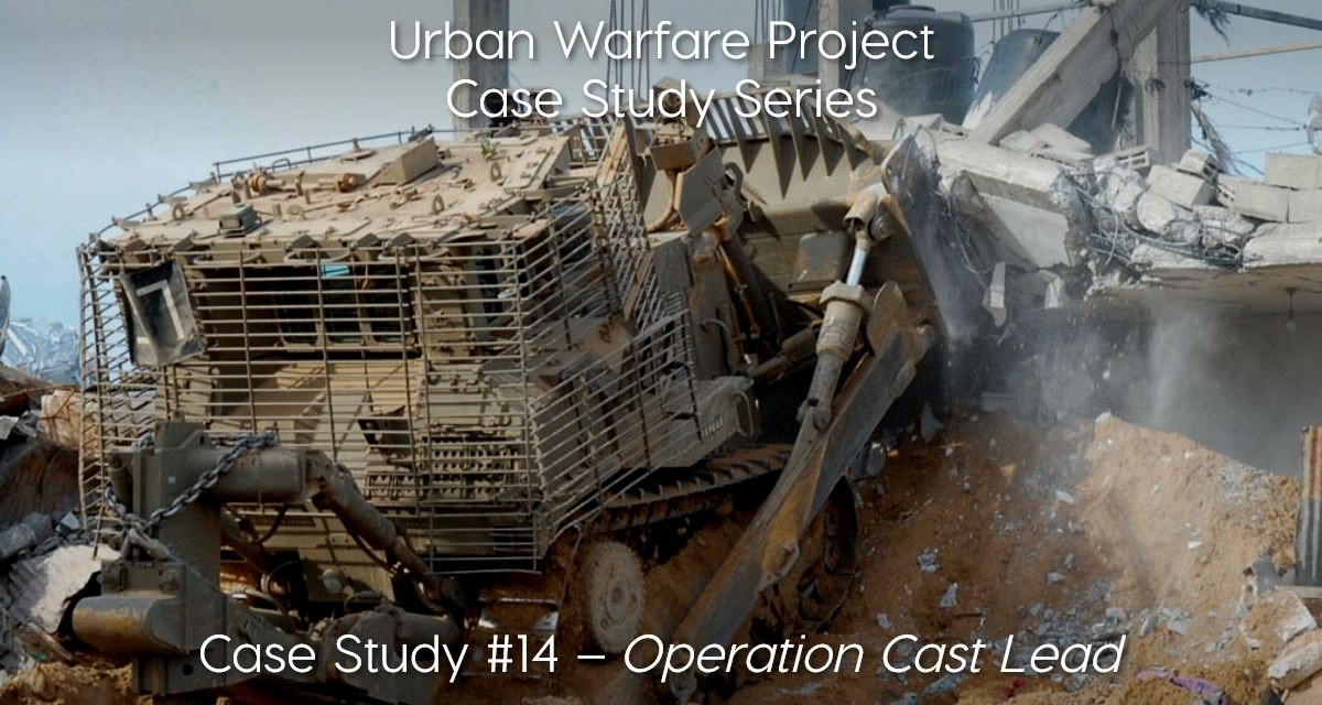 Urban Warfare Project Case Study #14: Operation Cast Lead